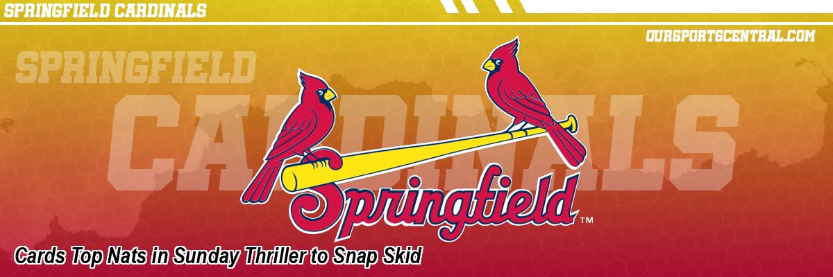 Cards Top Nats in Sunday Thriller to Snap Skid