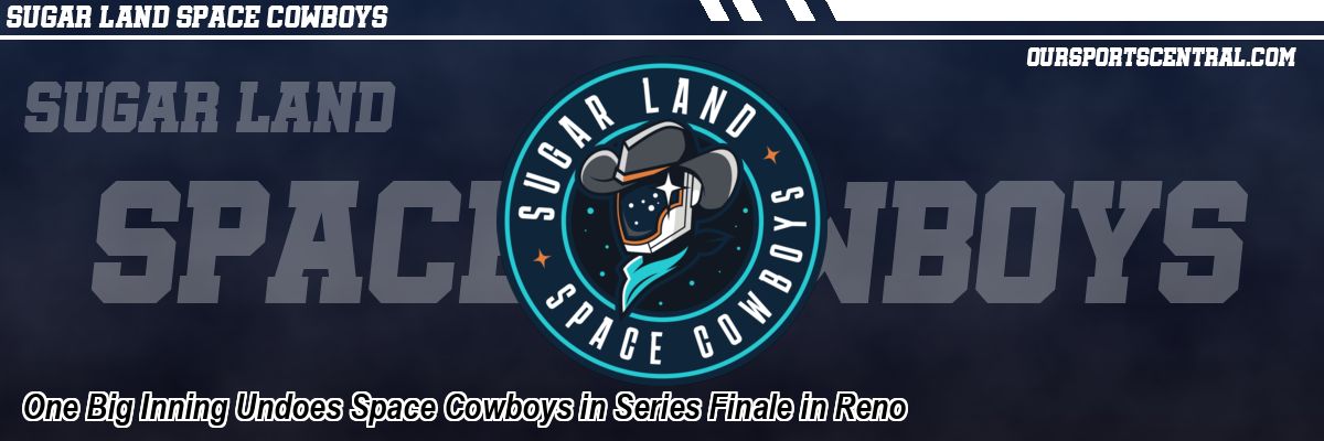 One Big Inning Undoes Space Cowboys in Series Finale in Reno