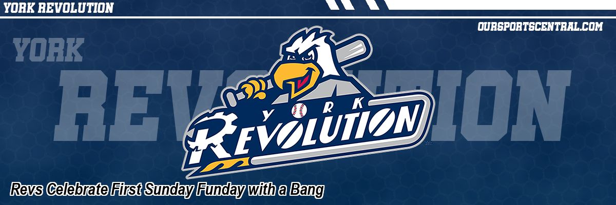 Revs Celebrate First Sunday Funday with a Bang