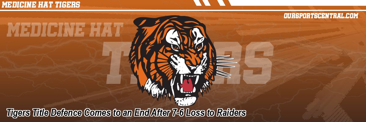 Tigers Title Defence Comes to an End After 7-6 Loss to Raiders