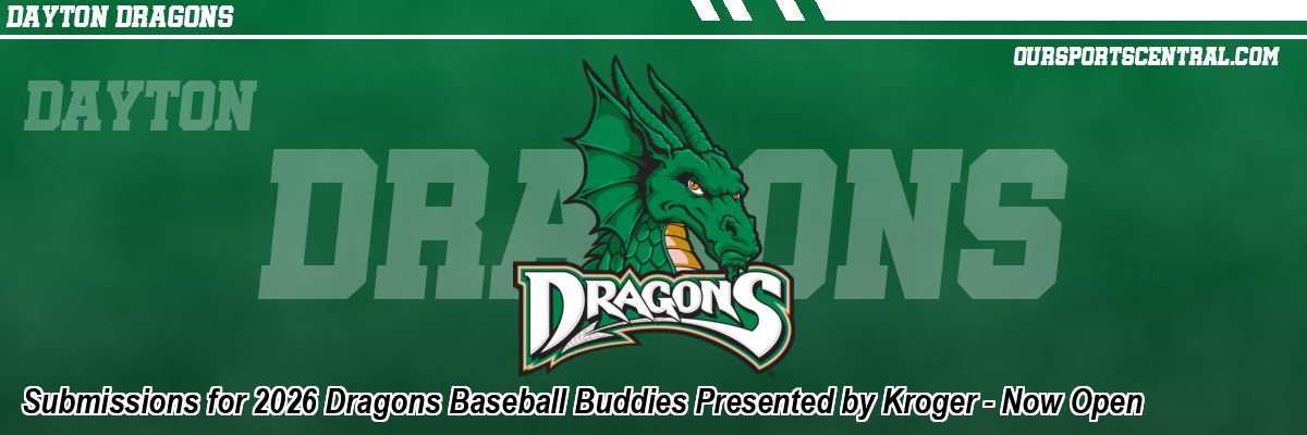 Submissions for 2026 Dragons Baseball Buddies Presented by Kroger - Now Open