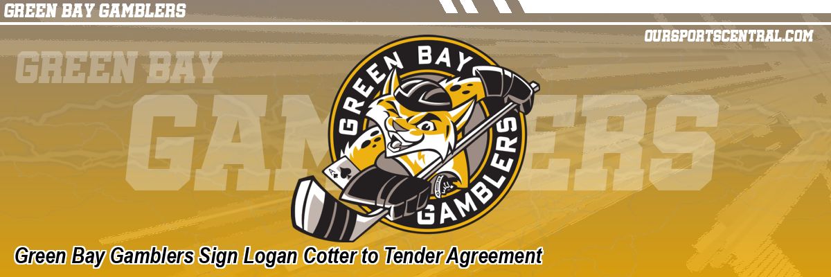 Green Bay Gamblers Sign Logan Cotter to Tender Agreement