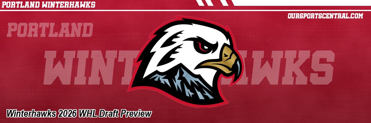 Winterhawks 2026 WHL Draft Preview