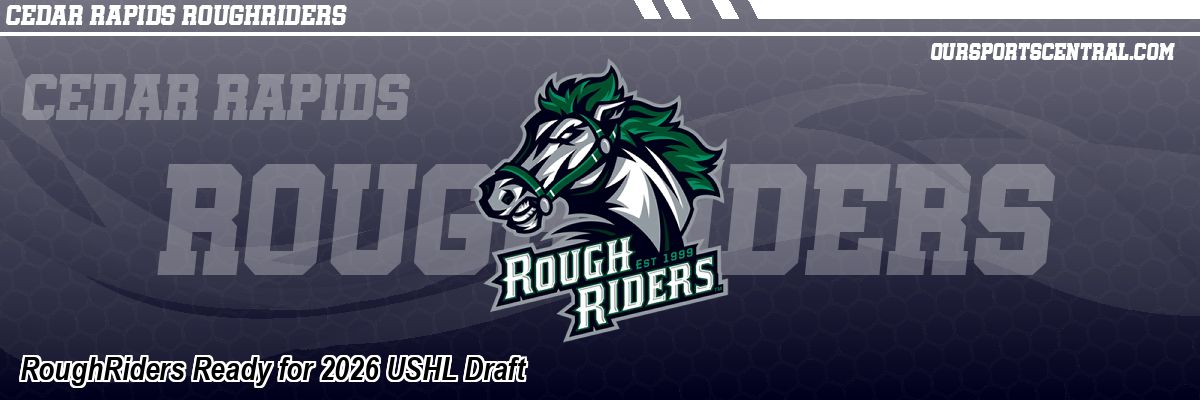 RoughRiders Ready for 2026 USHL Draft