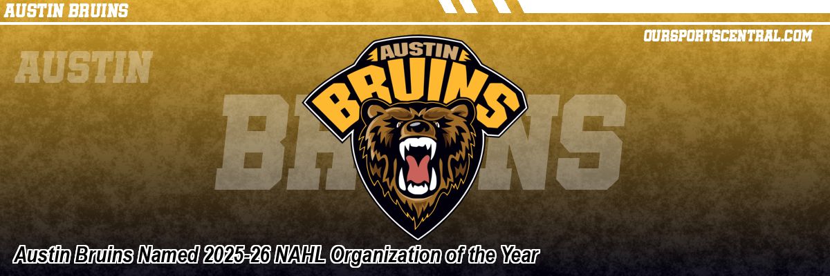 Austin Bruins Named 2025-26 NAHL Organization of the Year