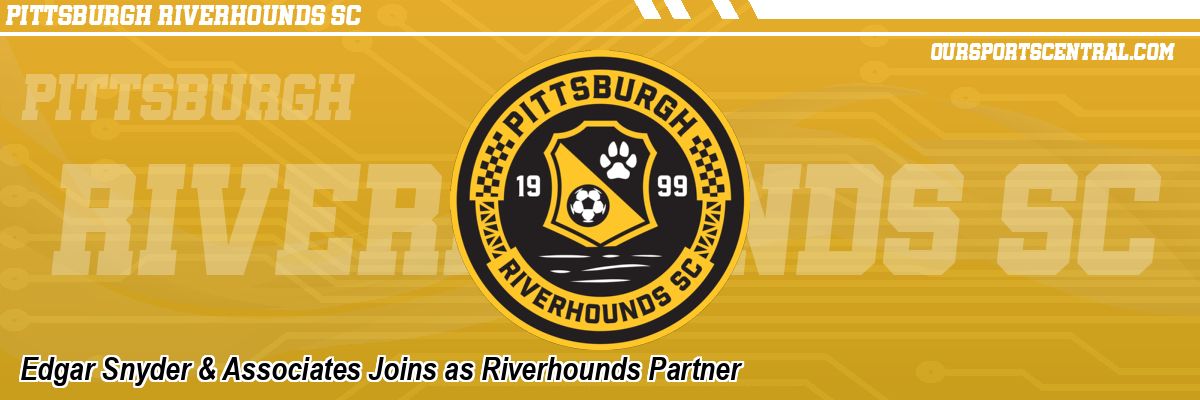 Edgar Snyder & Associates Joins as Riverhounds Partner