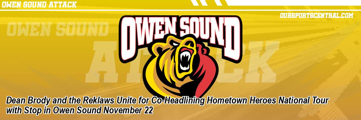 Dean Brody and the Reklaws Unite for Co-Headlining Hometown Heroes National Tour with Stop in Owen Sound November 22