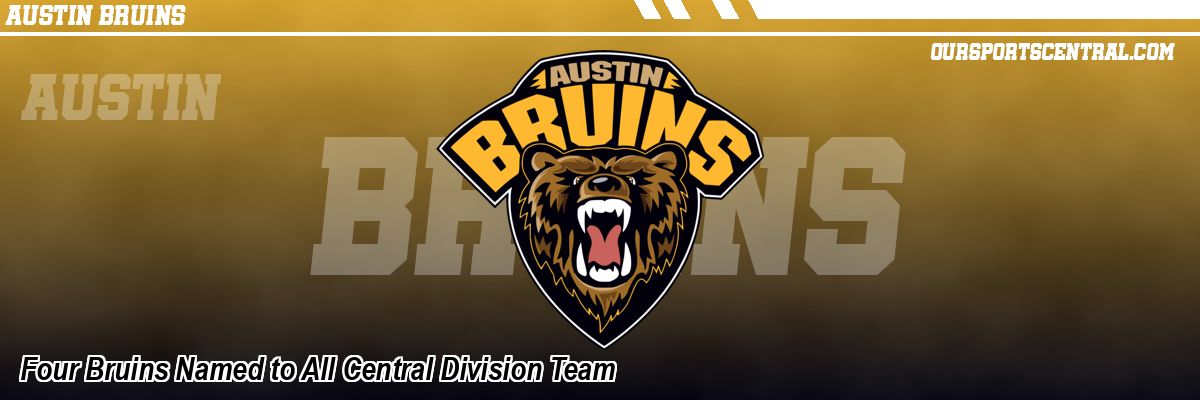 Four Bruins Named to All Central Division Team