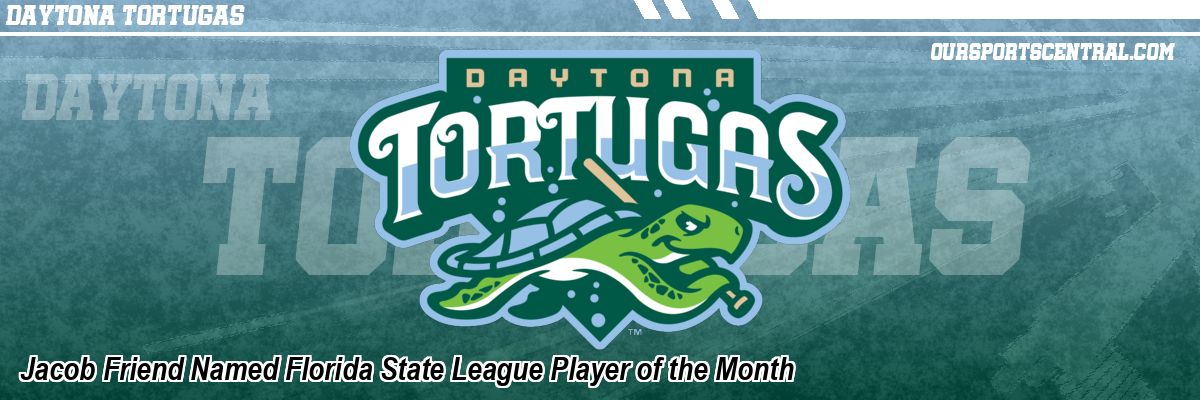 Jacob Friend Named Florida State League Player of the Month