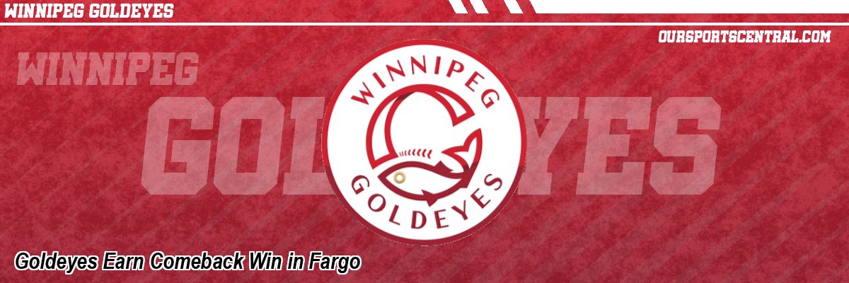 Goldeyes Earn Comeback Win in Fargo