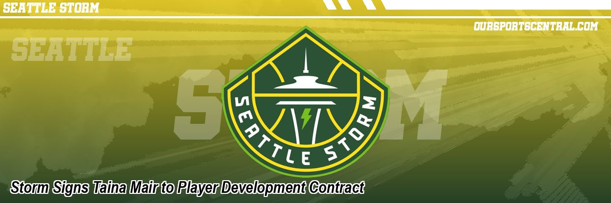 Storm Signs Taina Mair to Player Development Contract
