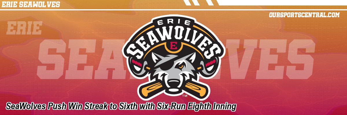 SeaWolves Push Win Streak to Sixth with Six-Run Eighth Inning