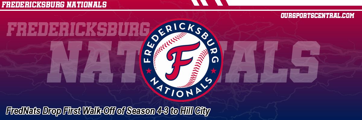FredNats Drop First Walk-Off of Season 4-3 to Hill City