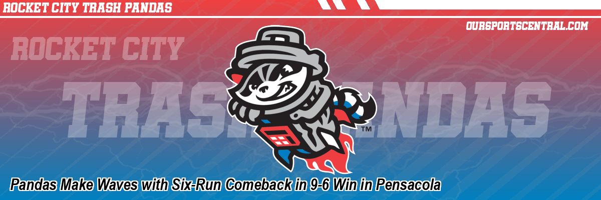 Pandas Make Waves with Six-Run Comeback in 9-6 Win in Pensacola