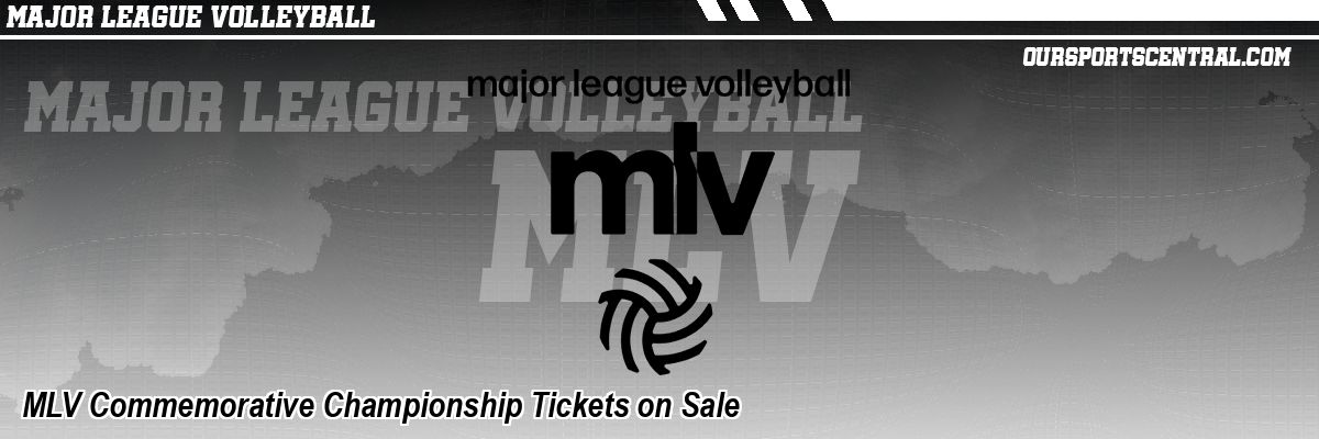 MLV Commemorative Championship Tickets on Sale