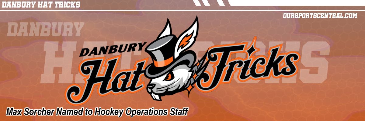 Max Sorcher Named to Hockey Operations Staff