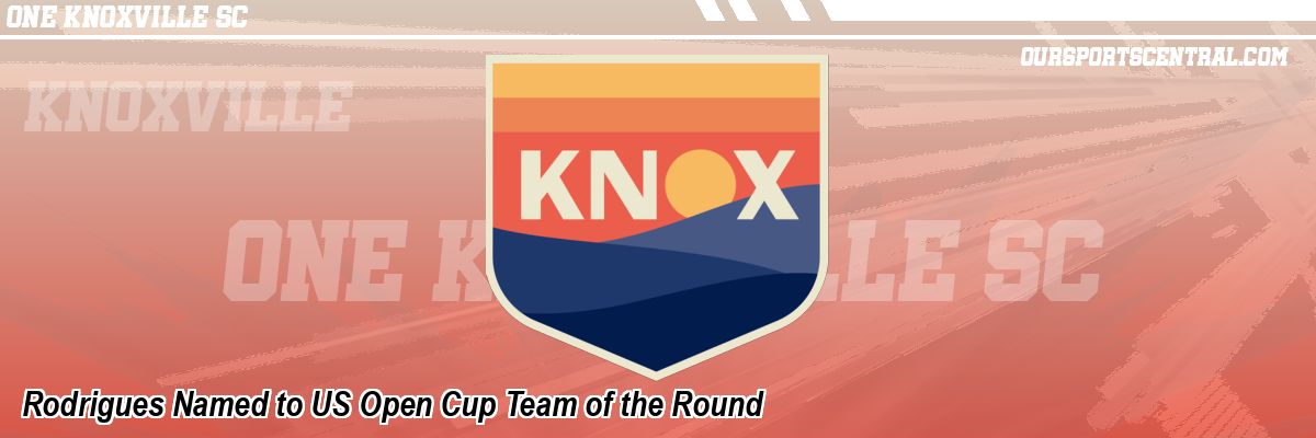 Rodrigues Named to US Open Cup Team of the Round