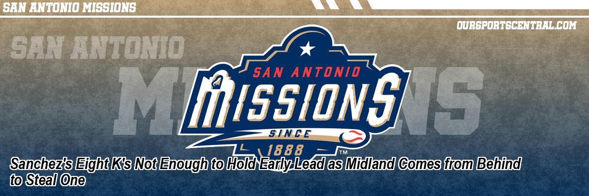 Sanchez's Eight K's Not Enough to Hold Early Lead as Midland Comes from Behind to Steal One