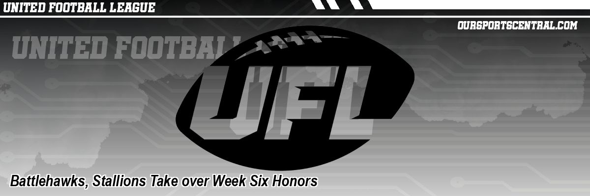 Battlehawks, Stallions Take over Week Six Honors