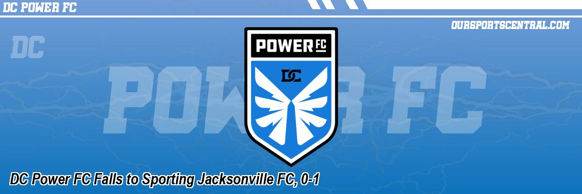 DC Power FC Falls to Sporting Jacksonville FC, 0-1