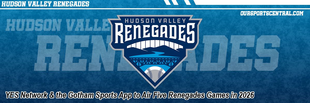 YES Network & the Gotham Sports App to Air Five Renegades Games in 2026