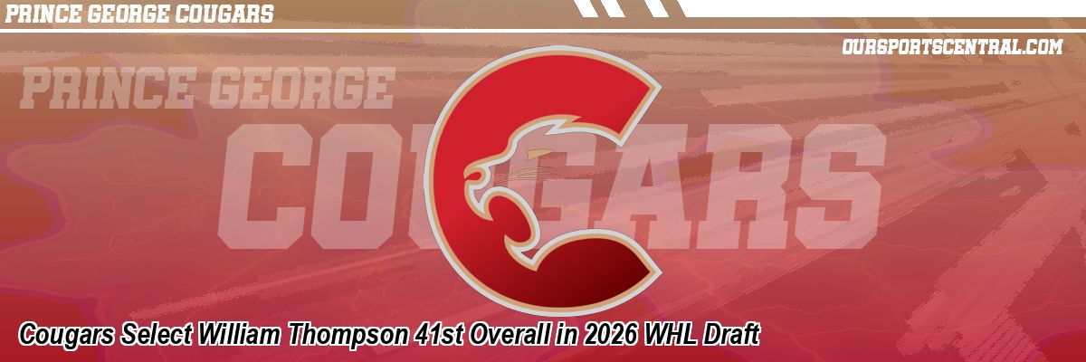 Cougars Select William Thompson 41st Overall in 2026 WHL Draft