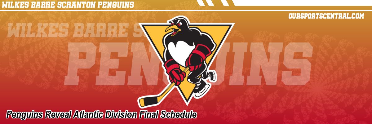 Penguins Reveal Atlantic Division Final Schedule