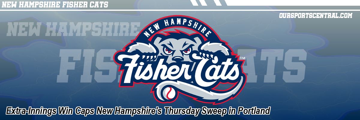 Extra-Innings Win Caps New Hampshire's Thursday Sweep in Portland