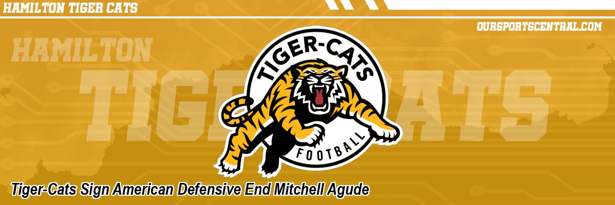 Tiger-Cats Sign American Defensive End Mitchell Agude