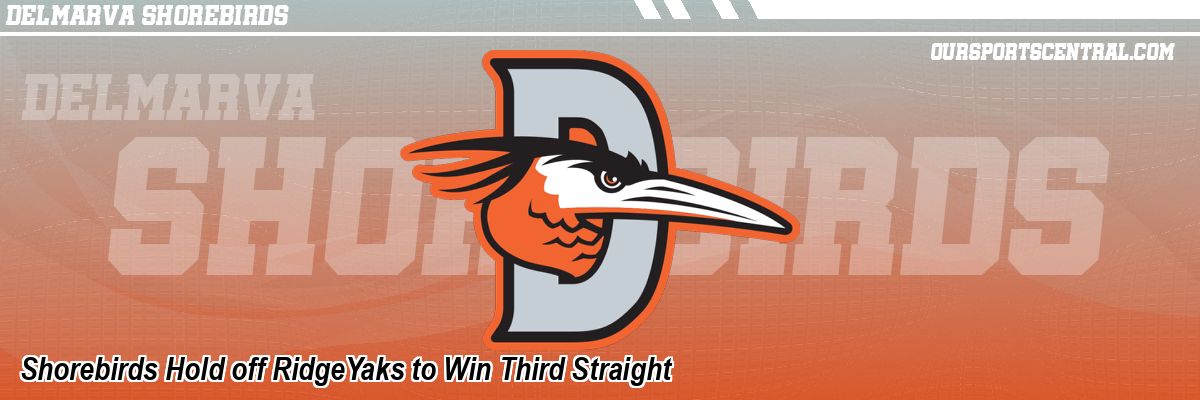 Shorebirds Hold off RidgeYaks to Win Third Straight