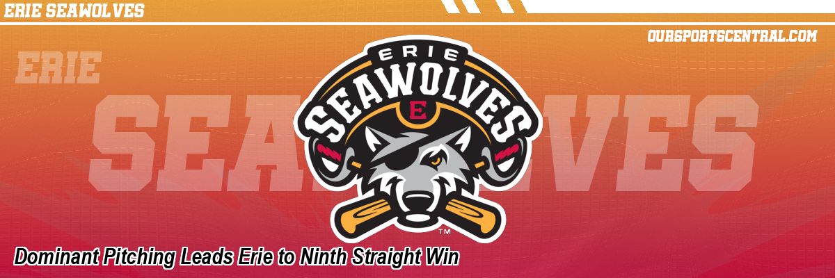 Dominant Pitching Leads Erie to Ninth Straight Win