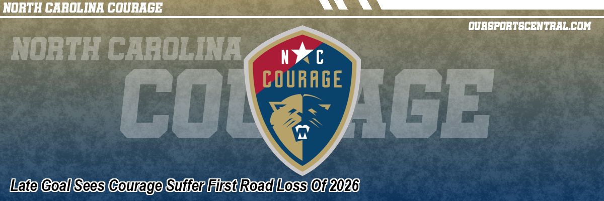 Late Goal Sees Courage Suffer First Road Loss Of 2026