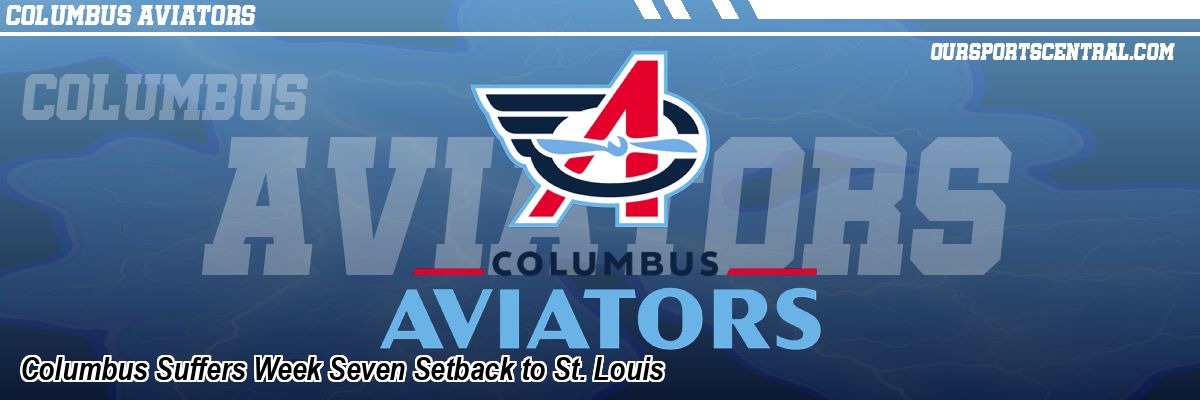 Columbus Suffers Week Seven Setback to St. Louis