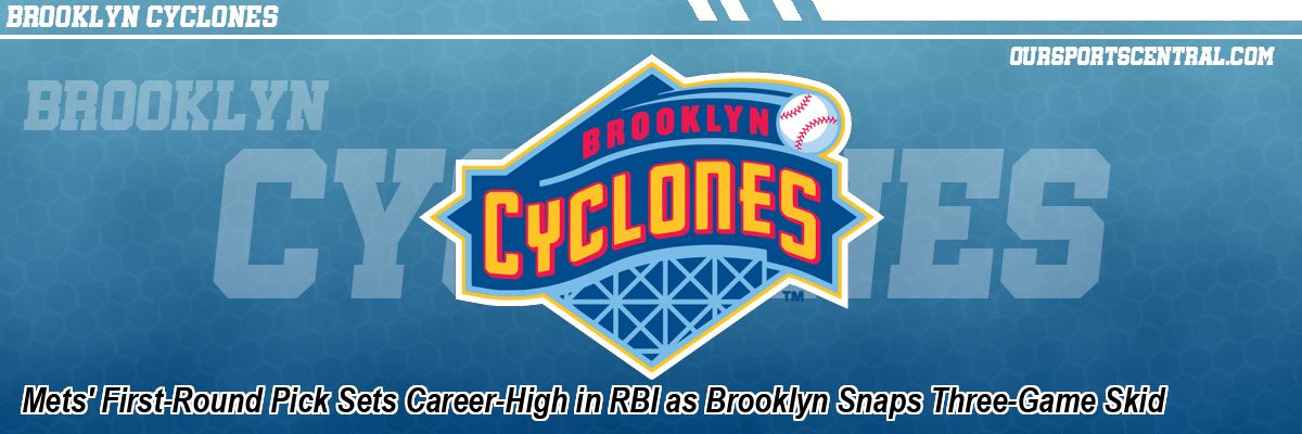 Mets' First-Round Pick Sets Career-High in RBI as Brooklyn Snaps Three-Game Skid