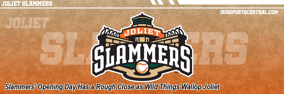 Slammers' Opening Day Has a Rough Close as Wild Things Wallop Joliet