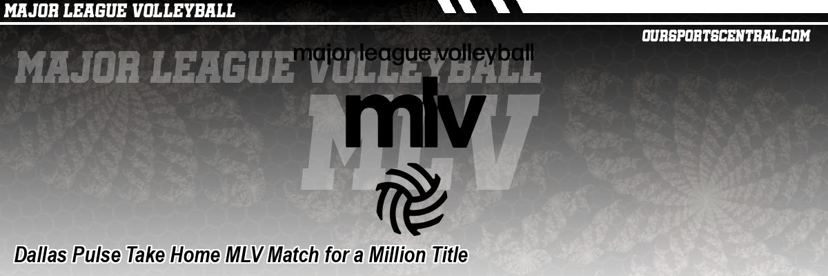 Dallas Pulse Take Home MLV Match for a Million Title