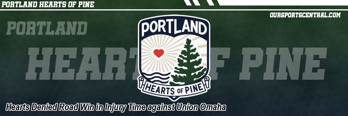 Hearts Denied Road Win in Injury Time against Union Omaha