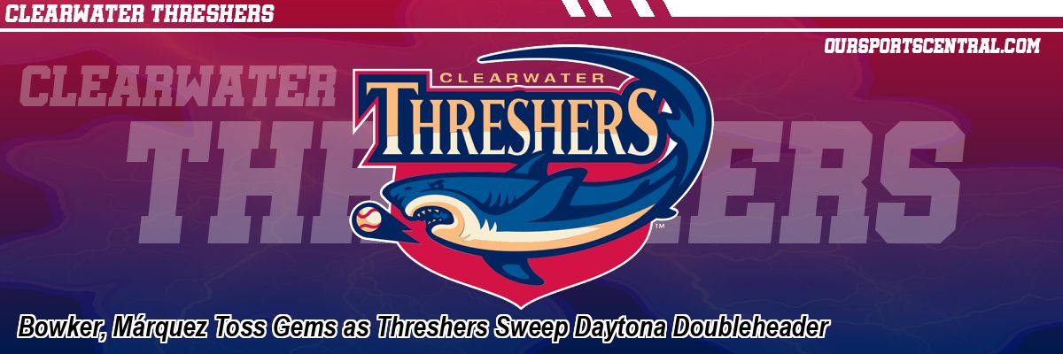Bowker, Márquez Toss Gems as Threshers Sweep Daytona Doubleheader