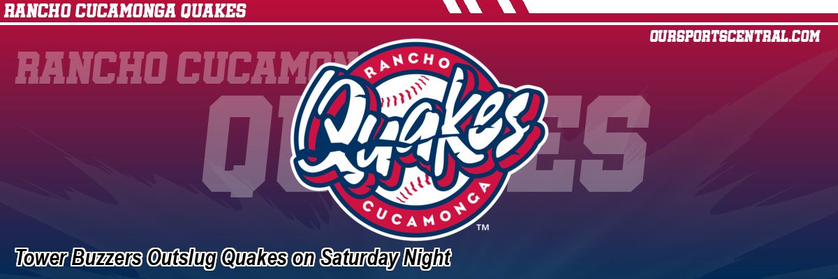 Tower Buzzers Outslug Quakes on Saturday Night
