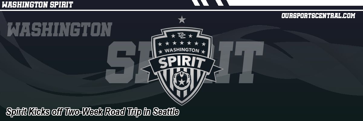 Spirit Kicks off Two-Week Road Trip in Seattle