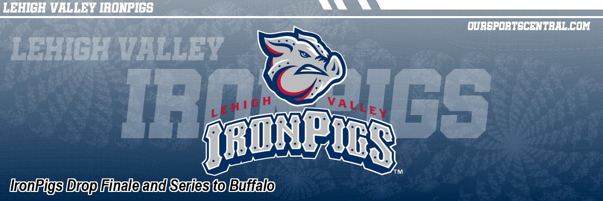 IronPigs Drop Finale and Series to Buffalo