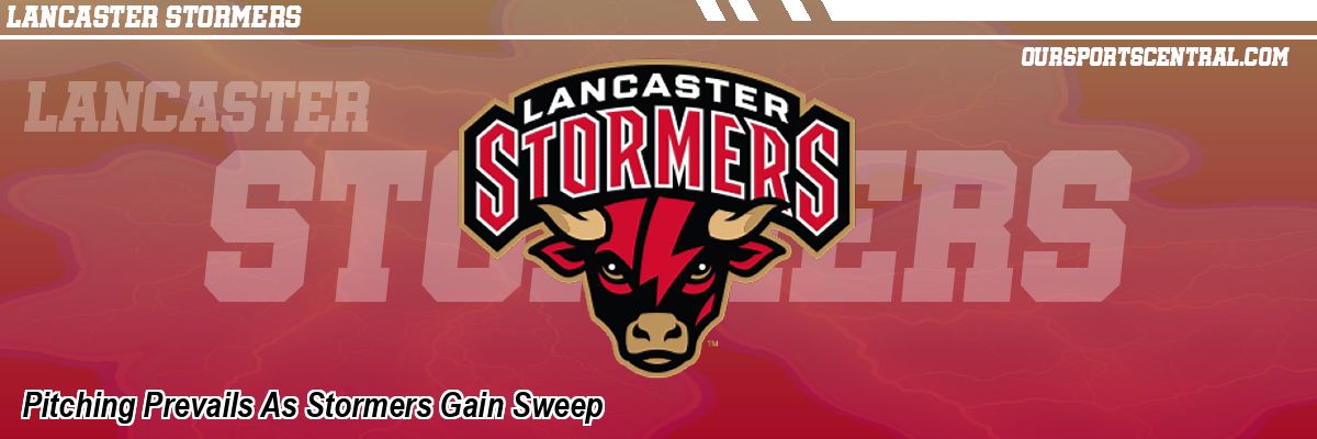 Pitching Prevails As Stormers Gain Sweep