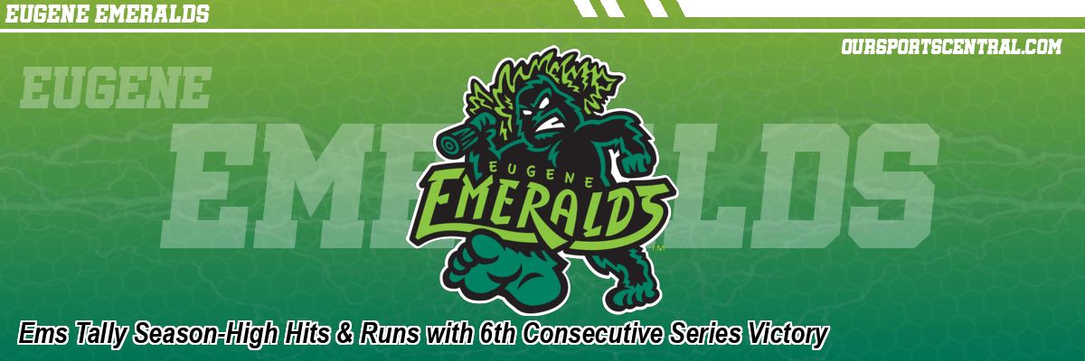 Ems Tally Season-High Hits & Runs with 6th Consecutive Series Victory