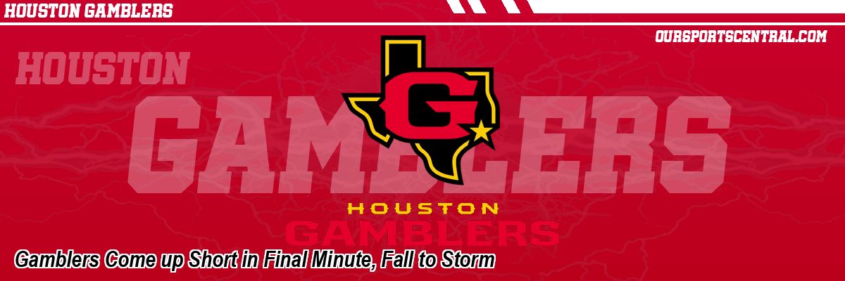 Gamblers Come up Short in Final Minute, Fall to Storm