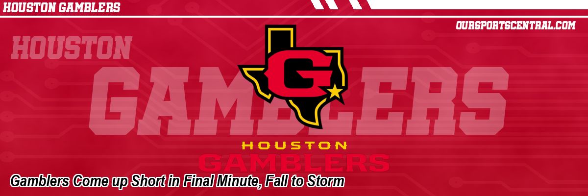Gamblers Come up Short in Final Minute, Fall to Storm