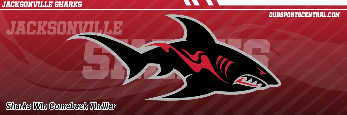 Sharks Win Comeback Thriller