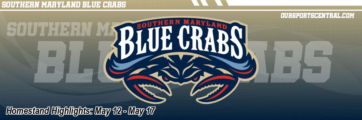 Homestand Highlights: May 12 - May 17