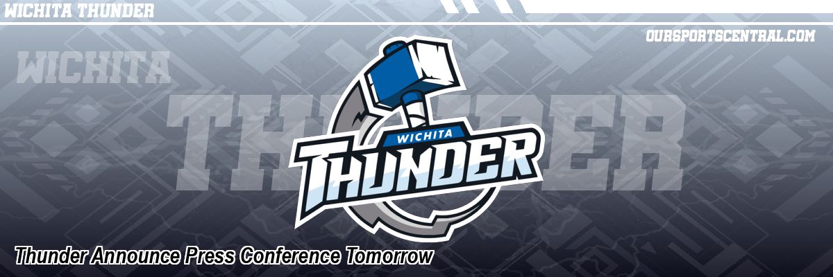 Thunder Announce Press Conference Tomorrow