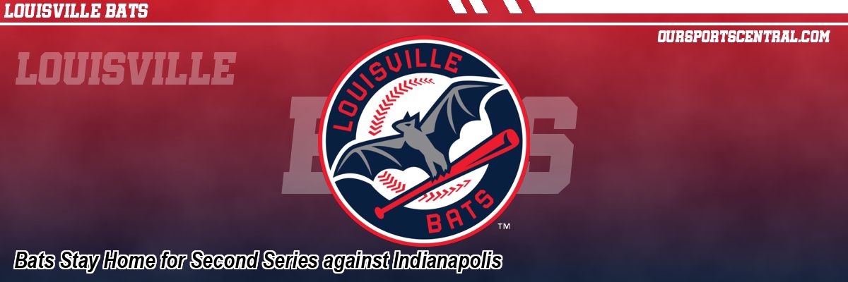 Bats Stay Home for Second Series against Indianapolis