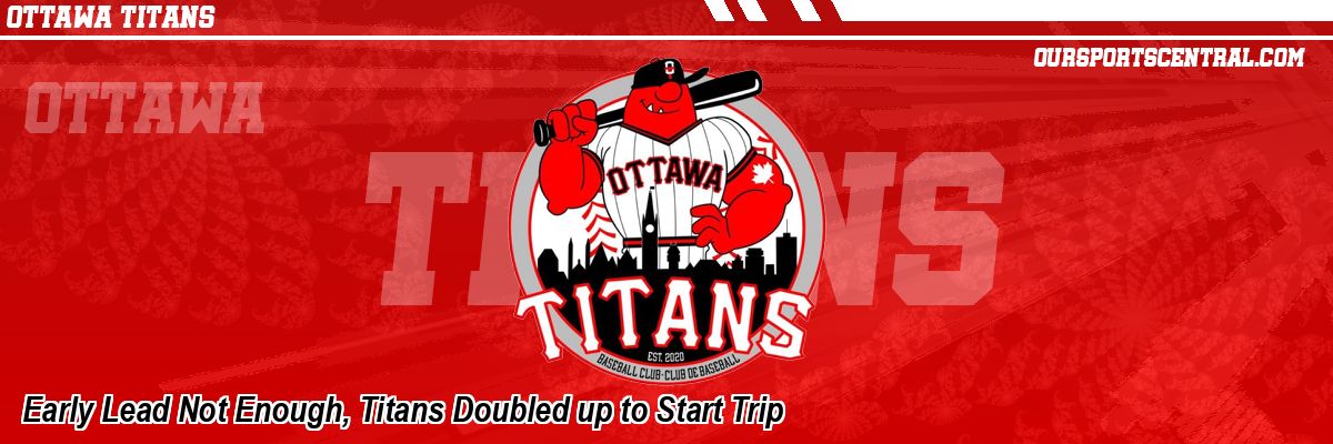 Early Lead Not Enough, Titans Doubled up to Start Trip